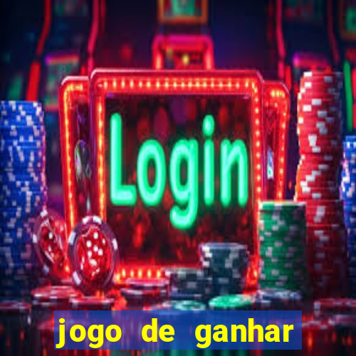 jogo de ganhar dinheiro de verdade sem depositar